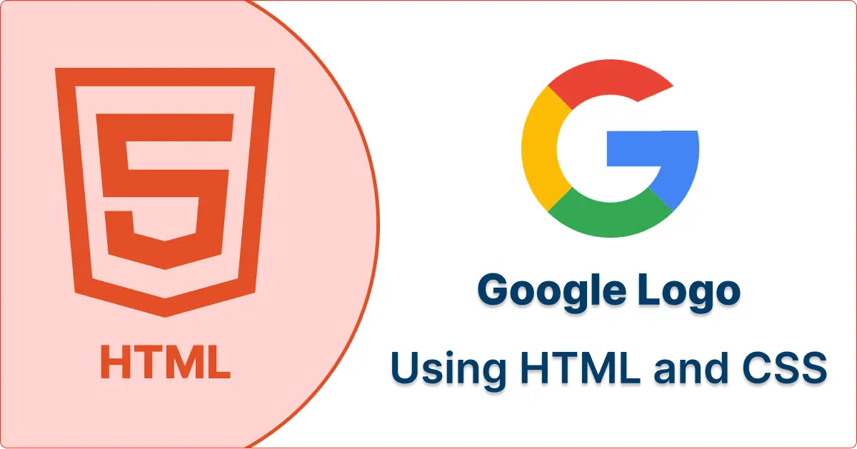 How to Create a Google Logo using HTML and CSS