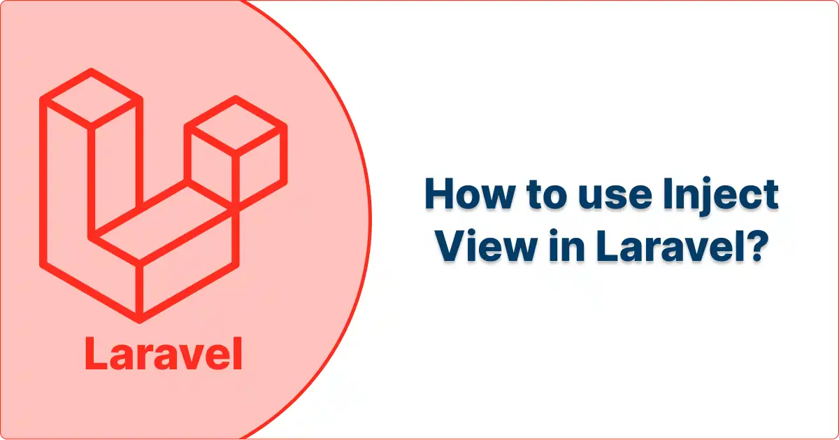 How to use Inject View in Laravel