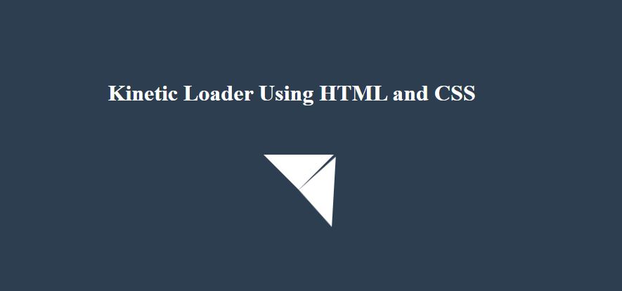 Kinetic Loader Using HTML and CSS